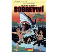 Lauren Tarshis Sobreviví Los Ataques de Tiburones de 1916 (Graphix) (Tascabile)