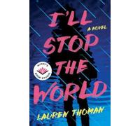 Lauren Thoman I'll Stop the World (Copertina rigida)