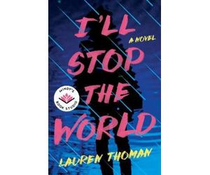 Lauren Thoman I'll Stop the World (Tascabile)