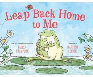 Lauren Thompson Leap Back Home to Me (Copertina rigida)