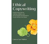 Lauren Van Mullem Ethical Copywriting (Copertina rigida)
