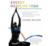 Lauren Walker Energy Medicine Yoga (Tascabile)