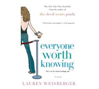 Lauren Weisberger Everyone Worth Knowing (Tascabile)