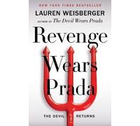 Lauren Weisberger Revenge Wears Prada (Tascabile)
