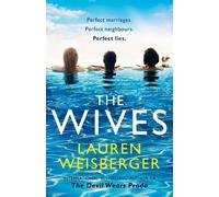 Lauren Weisberger The Wives (Tascabile)