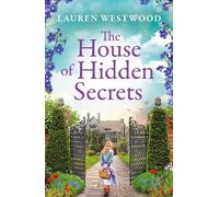 Lauren Westwood The House of Hidden Secrets (Tascabile) Secrets and Love
