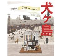 Lauren Wilford The Wes Anderson Collection: Isle of Dogs (Copertina rigida)