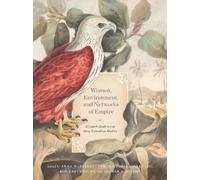 Lauren Williams Women, Environment, and Networks of Empire (Copertina rigida)