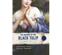Lauren Willig The Masque Of The Black Tulip (Tascabile)