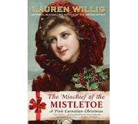 Lauren Willig The Mischief of the Mistletoe (Tascabile) Pink Carnation
