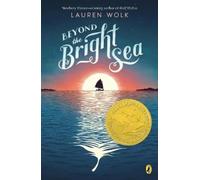 Lauren Wolk Beyond the Bright Sea (Tascabile)