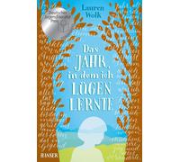 Lauren Wolk Bir Das Jahr, in dem ich lügen lernte: Nominiert (Copertina rigida)