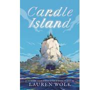 Lauren Wolk Candle Island (Copertina rigida)