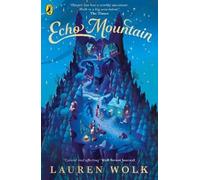 Lauren Wolk Echo Mountain (Tascabile)