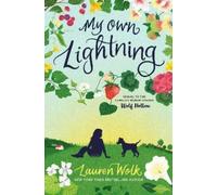 Lauren Wolk My Own Lightning (Copertina rigida)