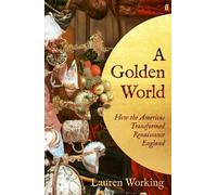 Lauren Working A Golden World (Copertina rigida)