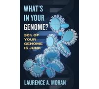 Laurence A. Moran What's in Your Genome? (Copertina rigida)