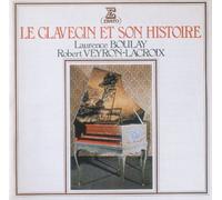 Laurence Boulay - Le Clavecin et Son Histoire - Remastered