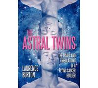 Laurence Burton The Astral Twins (Tascabile)