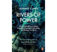 Laurence C. Smith Rivers of Power (Tascabile)