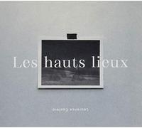 Laurence Castera - Les Hauts Lieux