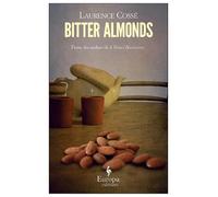 Laurence Cossé Bitter Almonds (Tascabile)