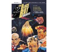 Laurence Donovan Norman a Daniels The Black Bat Archives, Volume 7 (Tascabile)