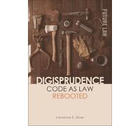 Laurence E. Diver Digisprudence: Code as Law Rebooted (Copertina rigida)
