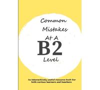 Laurence Feather Common Mistakes At A B2 Level (Tascabile)