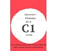 Laurence Feather Common Mistakes At A C1 Level (Tascabile)