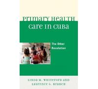 Laurence G. Branch Linda M. Whitefo Primary Health Care in Cu (Copertina rigida)