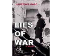 Laurence Gadd Lies of War (Tascabile)