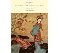 Laurence Housma Princess Badoura - A Tale from the Arabian Nights - (Tascabile)