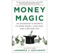 Laurence J Kotlikoff Money Magic (Tascabile)