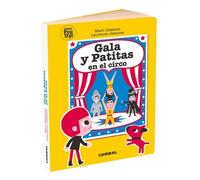 Laurence Jammes Marc Clamens Gala Y Patitas En El Circo (Copertina rigida)
