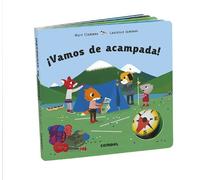 Laurence Jammes Marc Clamens ¡Vamos de Acampada (Libro di cartone)