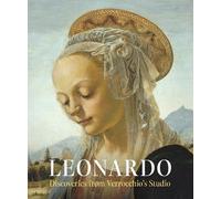Laurence Kanter Leonardo: Discoveries from Verrocchio's Studi (Copertina rigida)