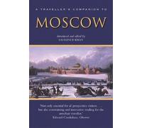 Laurence Kelly A Traveller's Companion to Moscow (Tascabile)