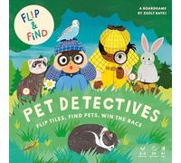 Laurence King Publishing Flip And Find. Pet Detectives: Flip Tiles, Find Pets, Win The Race