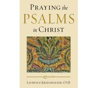 Laurence Kriegshauser Praying the Psalms in Christ (Copertina rigida)
