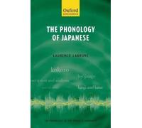 Laurence Labrune The Phonology of Japanese (Copertina rigida)