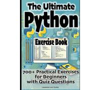 Laurence Lars Svekis The Ultimate Python Exercise Book (Tascabile)