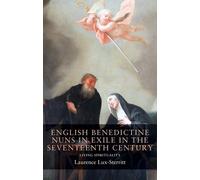 Laurence Lux-St English Benedictine Nuns in Exile in the Seve (Copertina rigida)