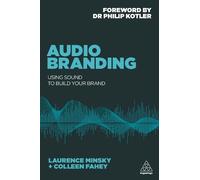 Laurence Minsky Colleen Fahey Audio Branding (Tascabile)