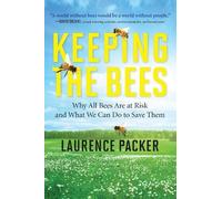 Laurence Packer Keeping the Bees (Tascabile)