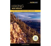 Laurence Parent Hiking New Mexico (Tascabile) State Hiking Guides Series