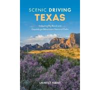Laurence Parent Scenic Driving Texas (Tascabile) Scenic Driving