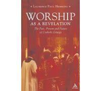 Laurence Paul Hemming Worship as a Revelation (Tascabile)