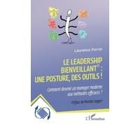 Laurence Perrin Le leadership bienveillant (Tascabile) Dynamiques D'Entreprises