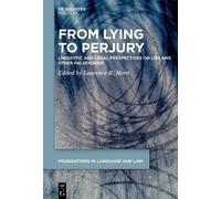 Laurence R. Horn From Lying to Perjury (Tascabile)